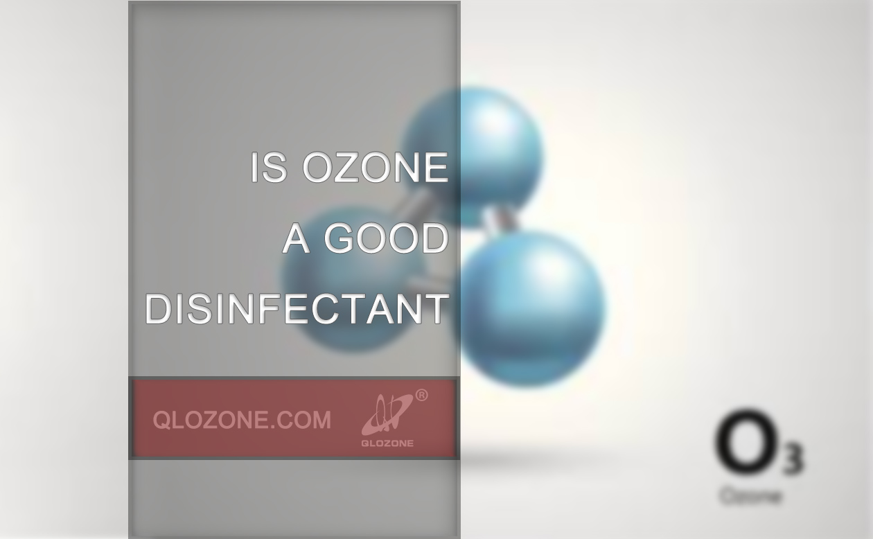 Is ozone a good disinfectant
